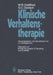 Klinische Verhaltenstherapie by M. R. Goldfried, J. C. Brengelmann, J. C. Brengelmann