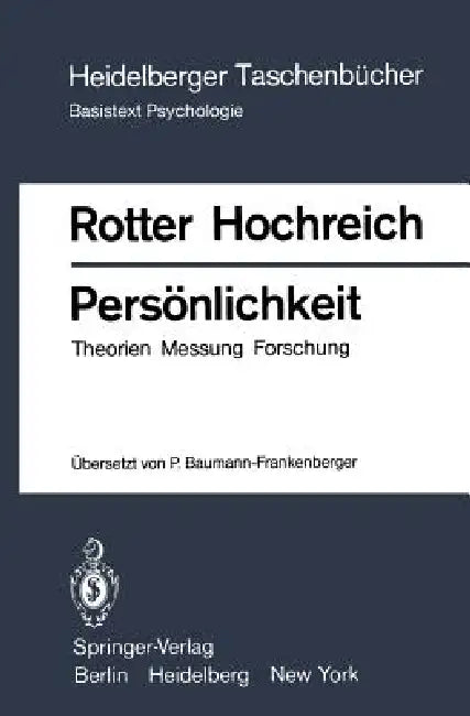 Persönlichkeit: Theorien Messung Forschung by Julian B. Rotter, Petra Baumann-Frankenberger, D. J. Hochreich