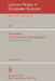 Semantics of Concurrent Computation: Proceedings of the International Symposium Evian, France, July 2-4, 1979 by G. Kahn