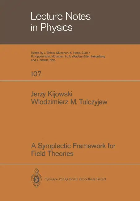 A Symplectic Framework for Field Theories by J. Kijowski