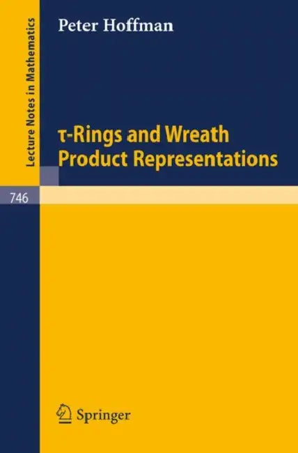 Tau-Rings and Wreath Product Representations by Peter Hoffman