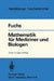 Mathematik Für Mediziner Und Biologen by G. Fuchs