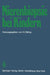 Nierenbiopsie Bei Kindern: Stellungnahme Der Arbeitsgemeinschaft Für Pädiatrische Nephrologie by H. Olbing