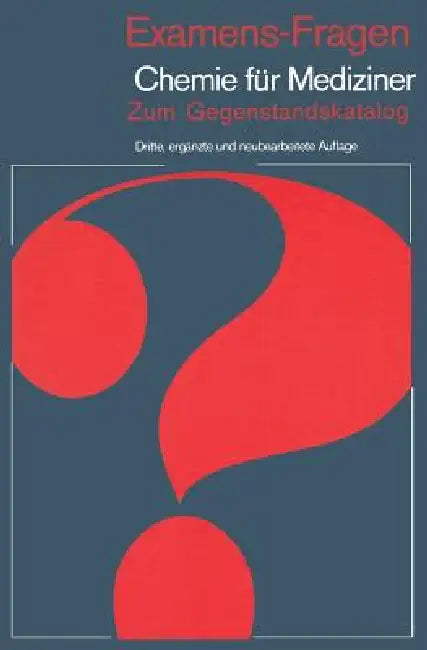 Examens-Fragen Chemie Für Mediziner: Zum Gegenstandskatalog by H. P. Latscha, G. Schilling, H. A. Klein