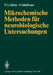 Mikrochemische Methoden Für Neurobiologische Untersuchungen by P. U. Witte, H. Matthaei