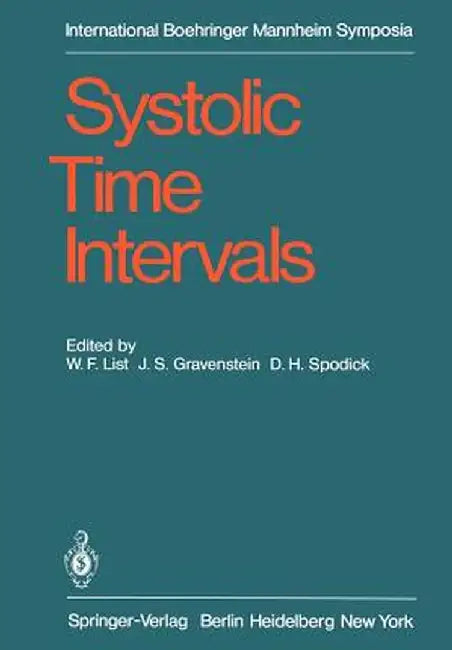 Systolic Time Intervals: International Symposium, Graz, Austria September 1-2, 1978 by J. Barden