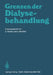 Grenzen Der Dialysebehandlung by E. Renner, E. Streicher