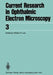 Current Research in Ophthalmic Electron Microscopy by W. B. Lee