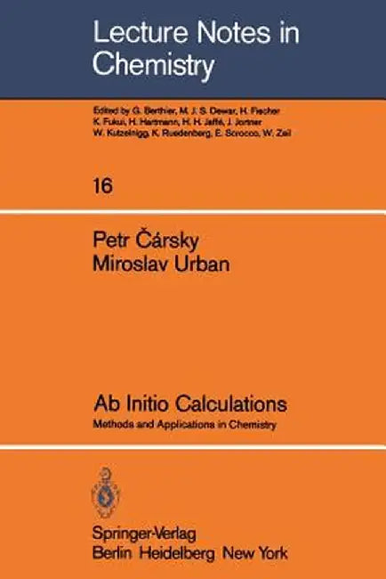 AB Initio Calculations: Methods and Applications in Chemistry by Petr Carsky