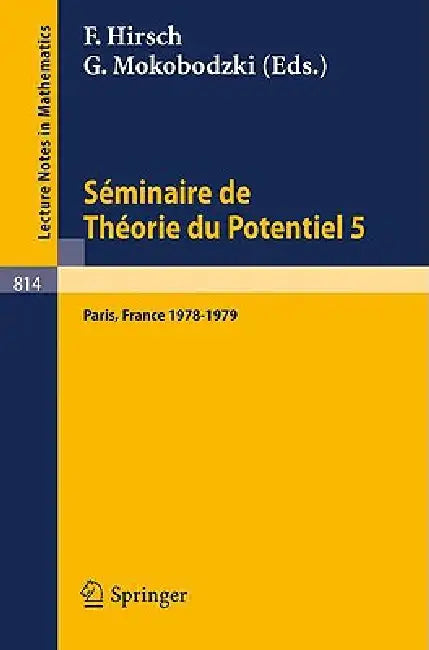 Séminaire de Théorie Du Potentiel, Paris, 1978-1979, No. 5 by M. Brelot, F. Hirsch, G. Choquet