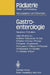 Gastroenterologie by R. Grüttner