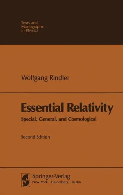 Essential Relativity by W. Rindler