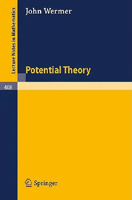 Potential Theory by J. Wermer