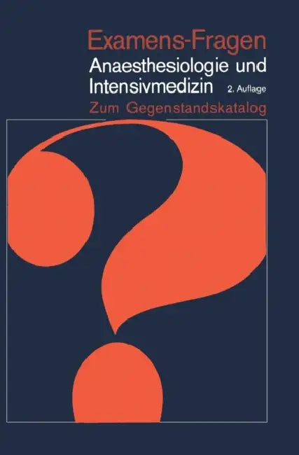 Anaesthesiologie Und Intensivmedizin: Zum Gegenstandskatalog by H. Kreuscher
