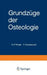 Grundzüge Der Osteologie: Internistische Knochenerkrankungen Und Störungen Des Kalziumphosphat-Stoffwechsels by H. -P Kruse, F. Kuhlencordt
