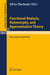 Functional Analysis, Holomorphy, And Aproximation Theory: Proceedings of the Seminario de Analise Functional Holomorfia e Teoria da Aproximacao by S. Machado