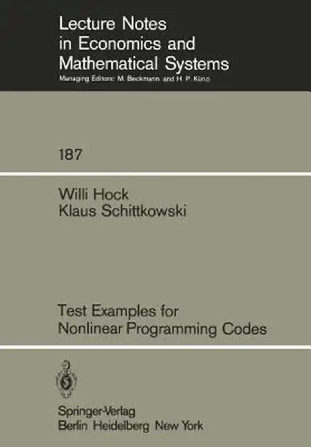 Test Examples for Nonlinear Programming Codes by W. Hock