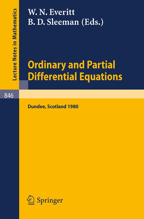 Ordinary And Partial Differential Equations: Proceedings of the Sixth Conference Held at Dundee, Scotland, March 31 - April 4, 1980 by W.N. Everitt/B.D. Sleeman