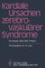 Kardiale Ursachen Zerebrovaskulärer Syndrome: Grundlagen, Diagnostik, Therapie by E. Lang, G. S. Barolin