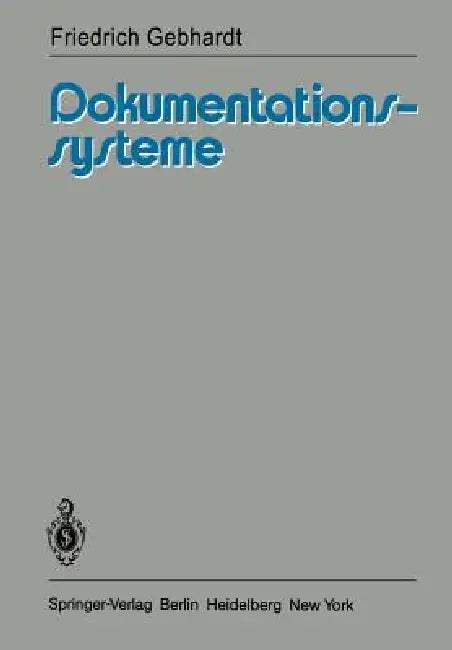Dokumentationssysteme by F. Gebhardt