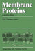 Membrane Proteins: A Laboratory Manual by A. Azzi