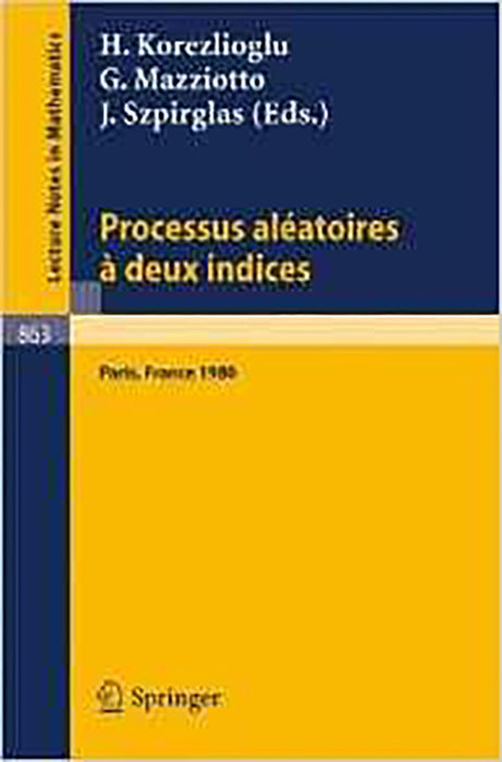 Processus Aleatoires A Deux Indices: Colloque E.N.S.T. - C.N.E.T., Paris 1980