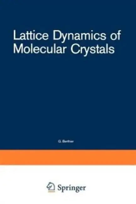 Lattice Dynamics of Molecular Crystals by S. Califano
