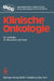 Klinische Onkologie: Leitfaden Für Studenten Und Ärzte by Kenneth A. Loparo
