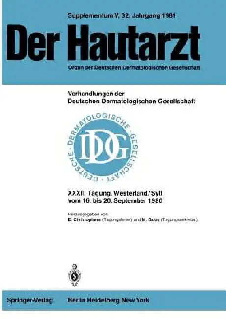 XXXII. Tagung Gehalten in Westerland/Sylt Vom 16. Bis 20. September 1980 by E. Christophers, M. Goos