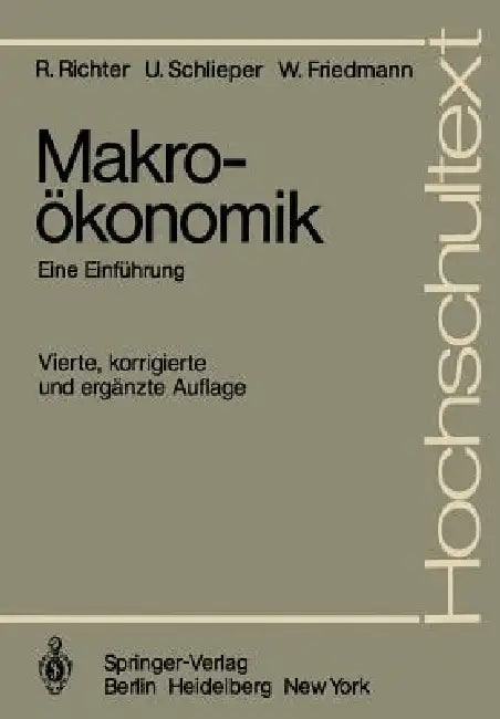 Makroökonomik: Eine Einführung by J. Ebel, Rudolf Richter, Ulrich Schlieper