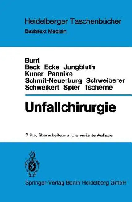 Unfallchirurgie by E. Diezemann, Caius Burri, J. Kilian