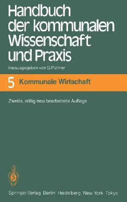 Handbuch Der Kommunalen Wissenschaft Und PRAXIS: Band 5 Kommunale Wirtschaft by Günter Püttner