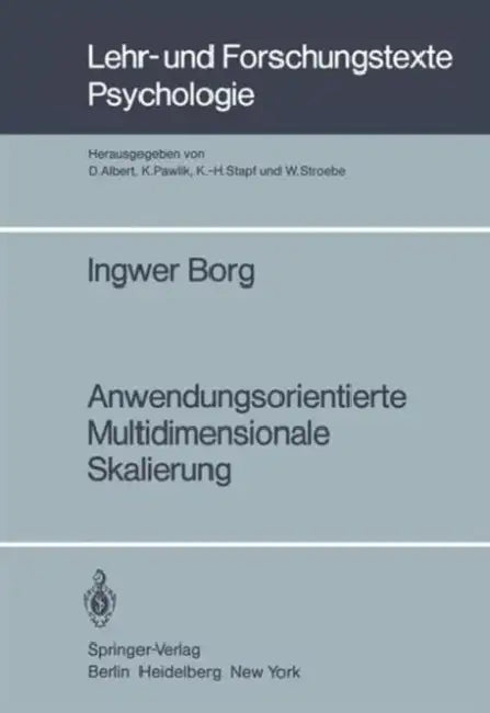 Anwendungsorientierte Multidimensionale Skalierung by I. Borg