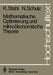 Mathematische Optimierung Und Mikroökonomische Theorie by K. Stahl, N. Schulz