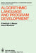 Algorithmic Language and Program Development by H. Partsch