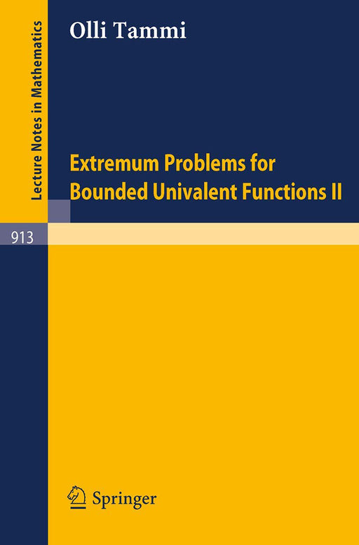 Extremum Problems For Bounded Univalent Function Ii by Olli Tammi