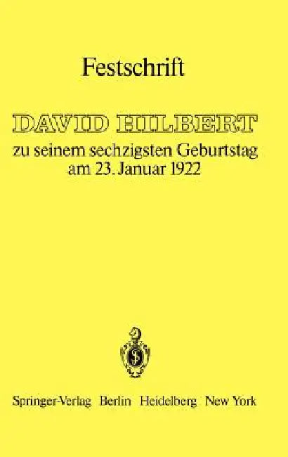 Festschrift: Zu Seinem Sechzigsten Geburtstag Am 23.Januar 1922 by Otto Blumenthal, Richard Courant, Richard Hamel