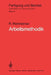 Arbeitsmethodik: Von Der Aufgabe Bis Zur Lösung by R. Reinheimer