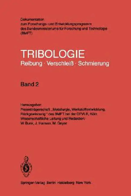 Elastohydrodynamik - Meß- Und Prüfverfahren Eigenschaften Von Motorenölen by W. Bunk, J. Hansen, M. Geyer