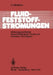 Fluid-Feststoff-Strömungen: Strömungsverhalten Feststoffbeladener Fluide Und Kohäsiver Schüttgüter by O. Molerus