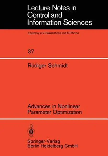 Advances in Nonlinear Parameter Optimization by R. Schmidt
