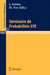 Séminaire de Probabilités XVI 1980/81 by J. Azema, M. Yor