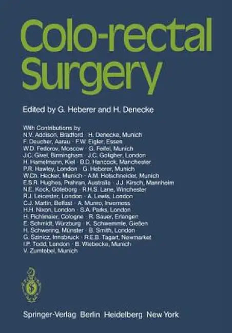 Colo-Rectal Surgery by G. Heberer