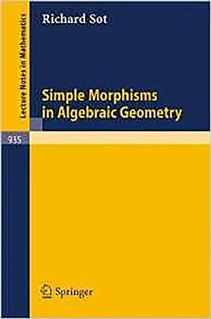 Simple Morphisms In Algebraic Geometry by R. Sot