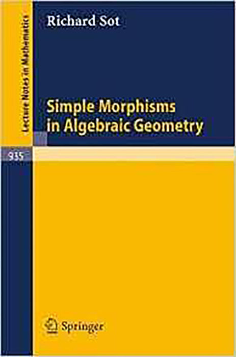 Simple Morphisms In Algebraic Geometry