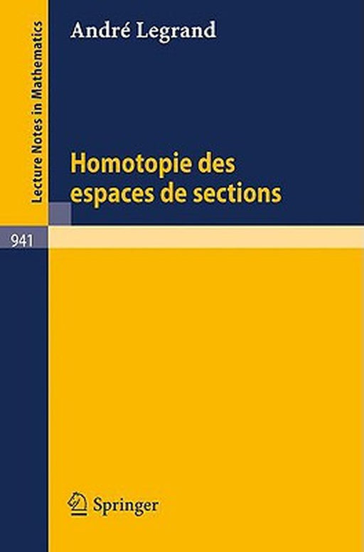 Homotopie Des Espaces De Sections by Andre Legrand