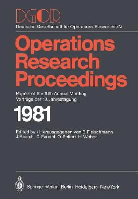 Dgor: Papers of the 10th Annual Meeting/Vortrage Der 10. Jahrestagung by B. Fleischmann