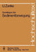 Grundlagen Der Sedimentbewegung by U. Zanke