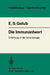 Die Immunantwort: Einführung in Die Immunbiologie by E. S. Golub, A. Gause, M. Pfreundschuh