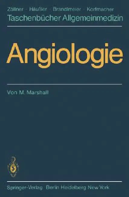 Angiologie by M. Marshall, G. Baumann